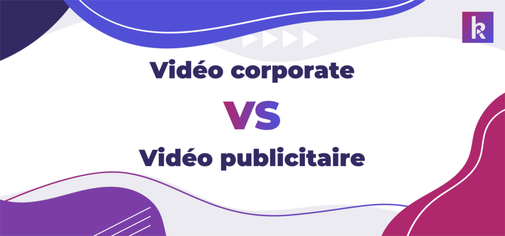 que choisir entre vidéo corpo et publicité