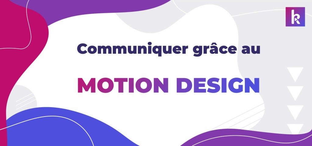 Com interne et externe motion design