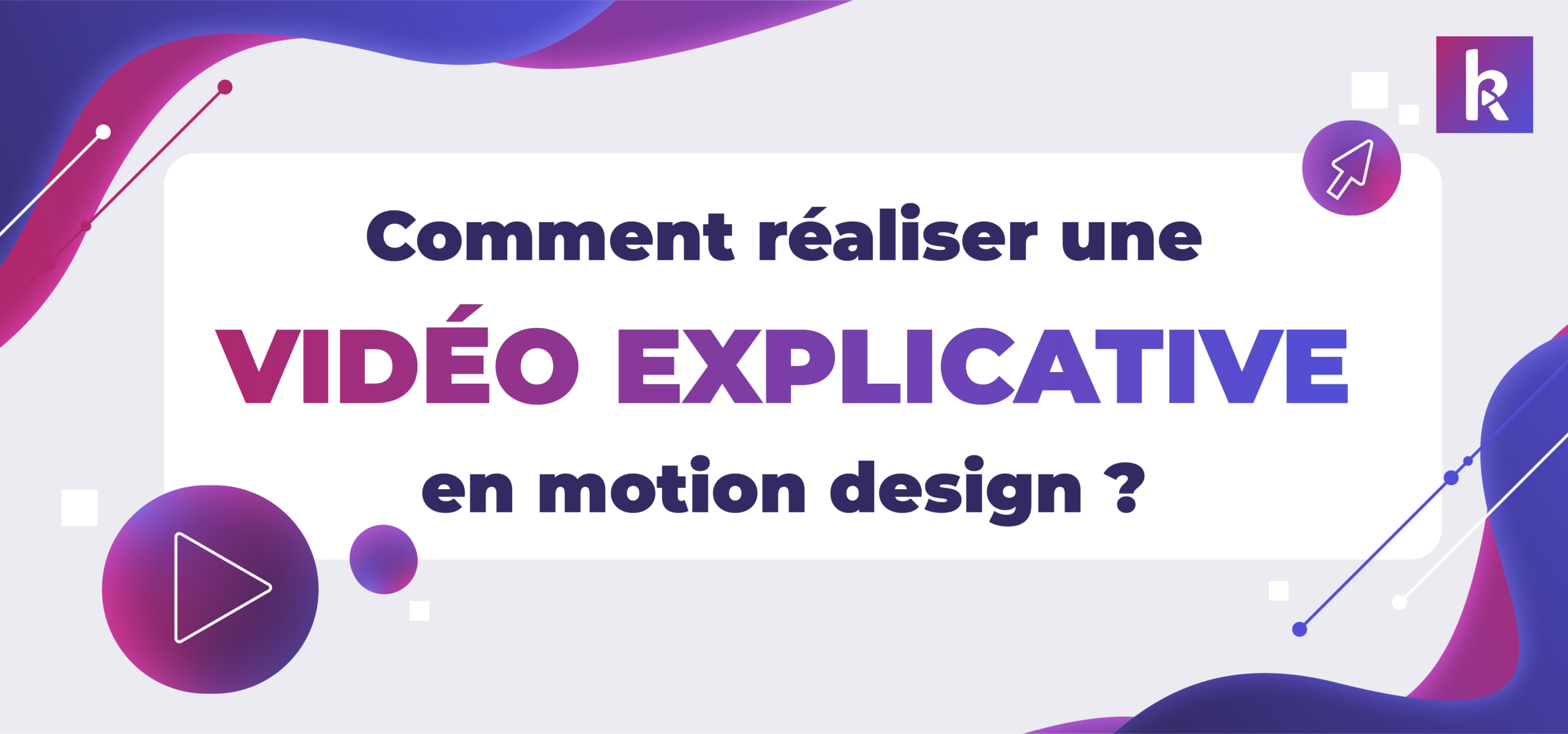 vidéo explicative en motion design