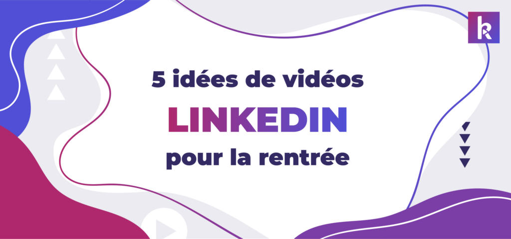 idées de vidéos linkedin