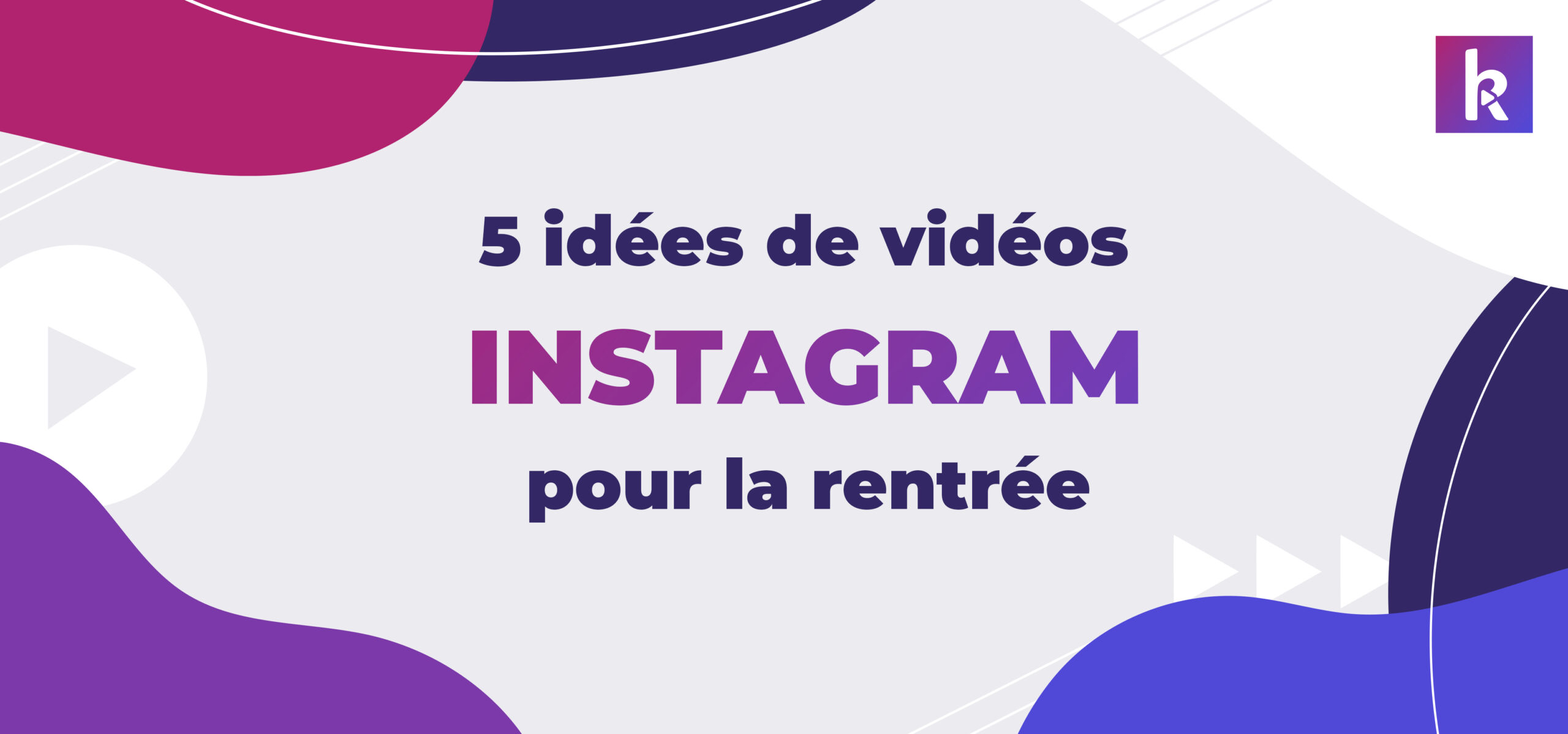 idées de vidéos instagram