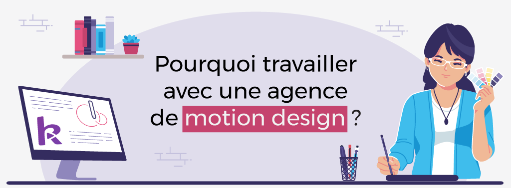 travailler agence motion design